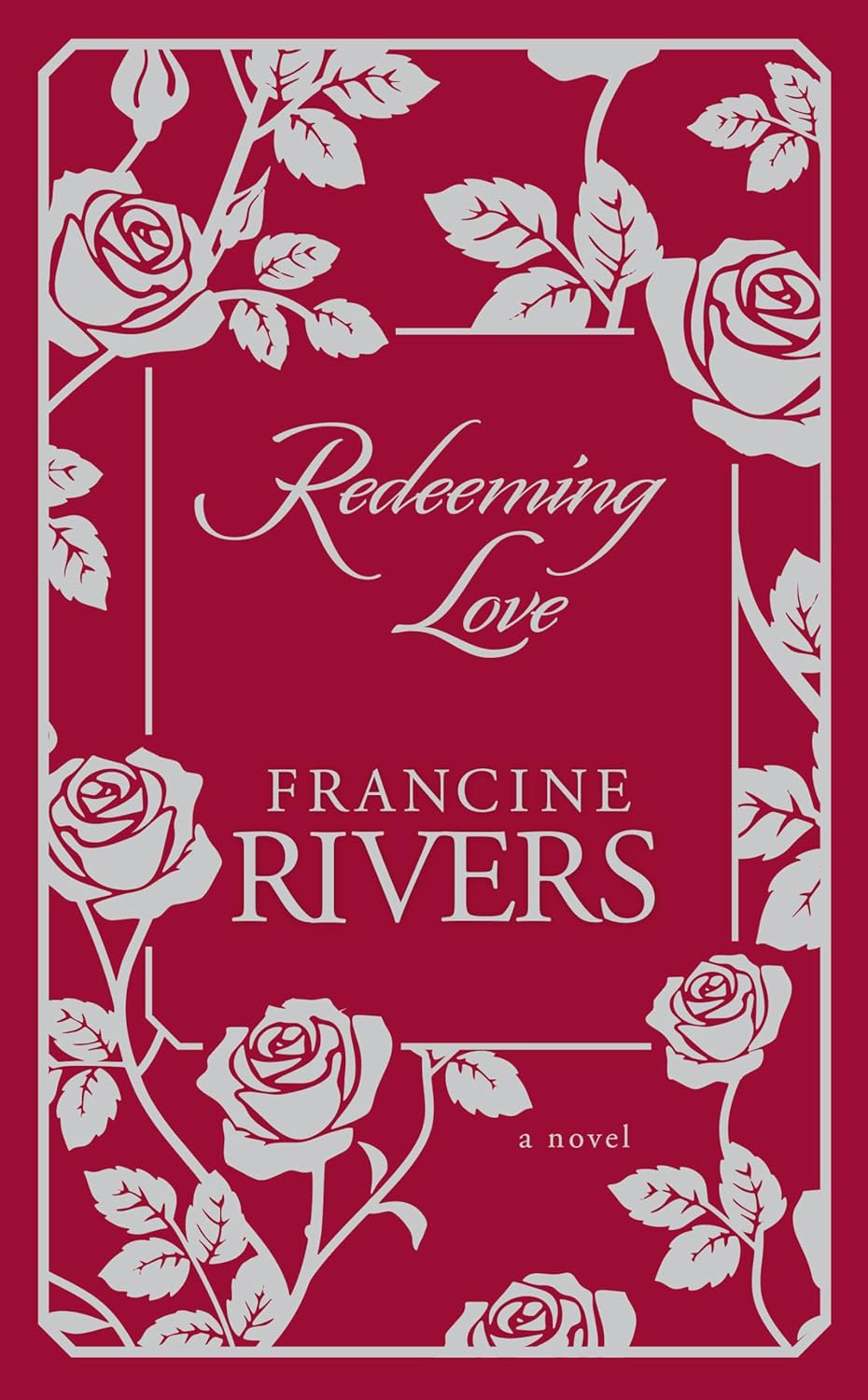 Redeeming Love: A Novel (Revised)