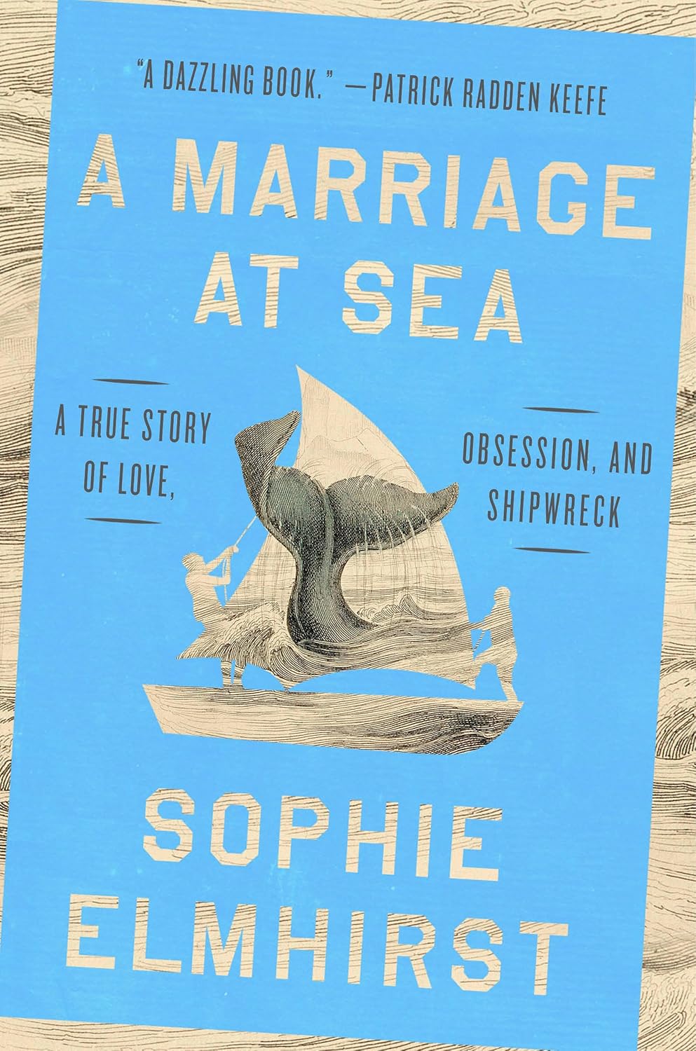 A Marriage at Sea: A True Story of Love, Obsession, and Shipwreck - Pre-Order