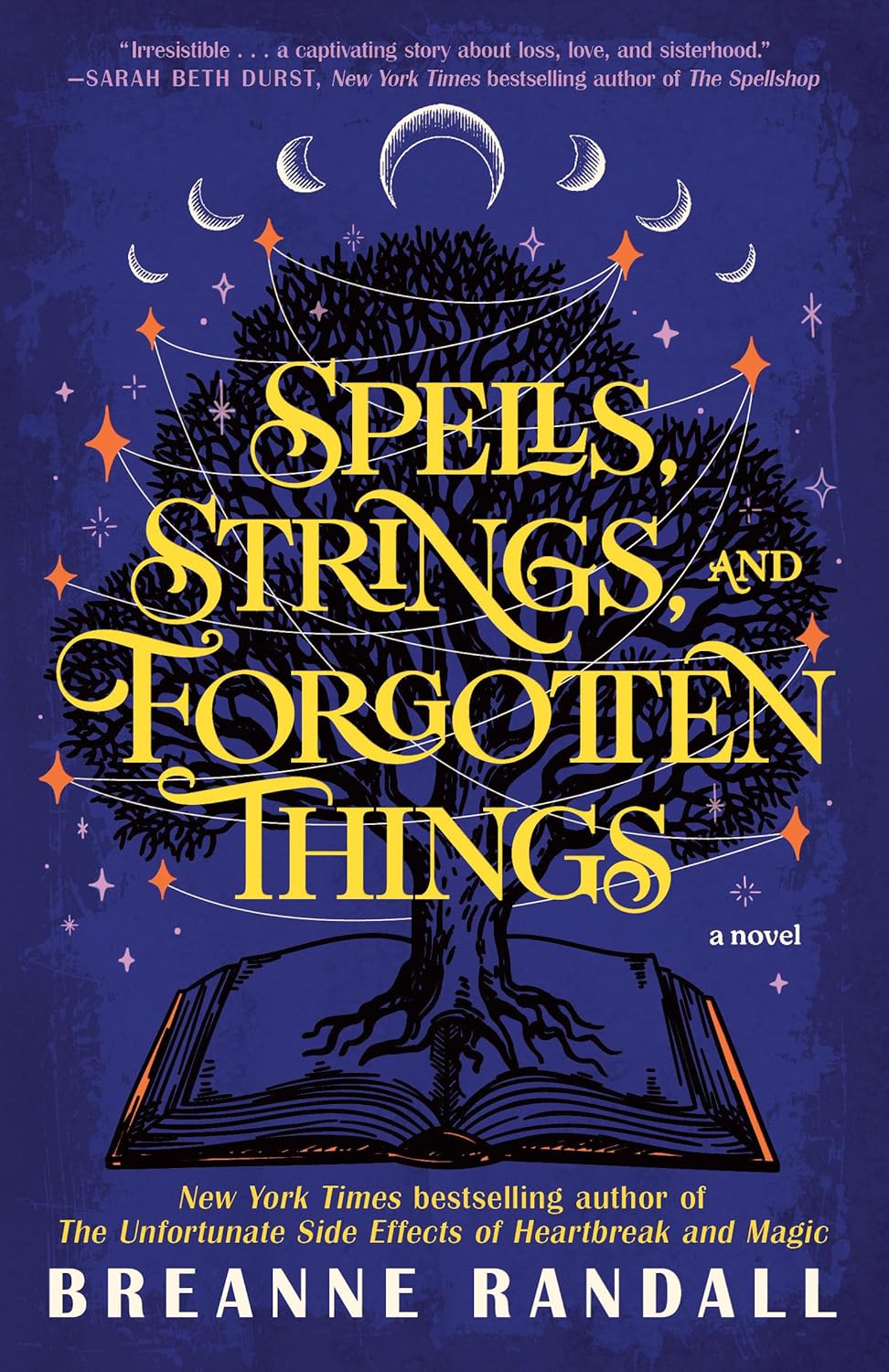 Spells, Strings, and Forgotten Things: A Novel - Pre-Order