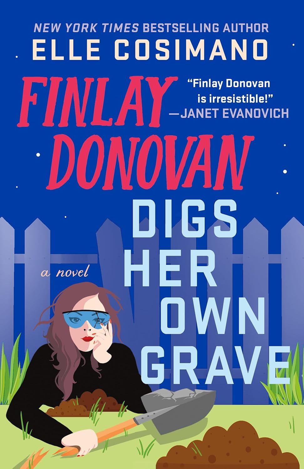 Finlay Donovan Digs Her Own Grave: A Novel - Pre-Order