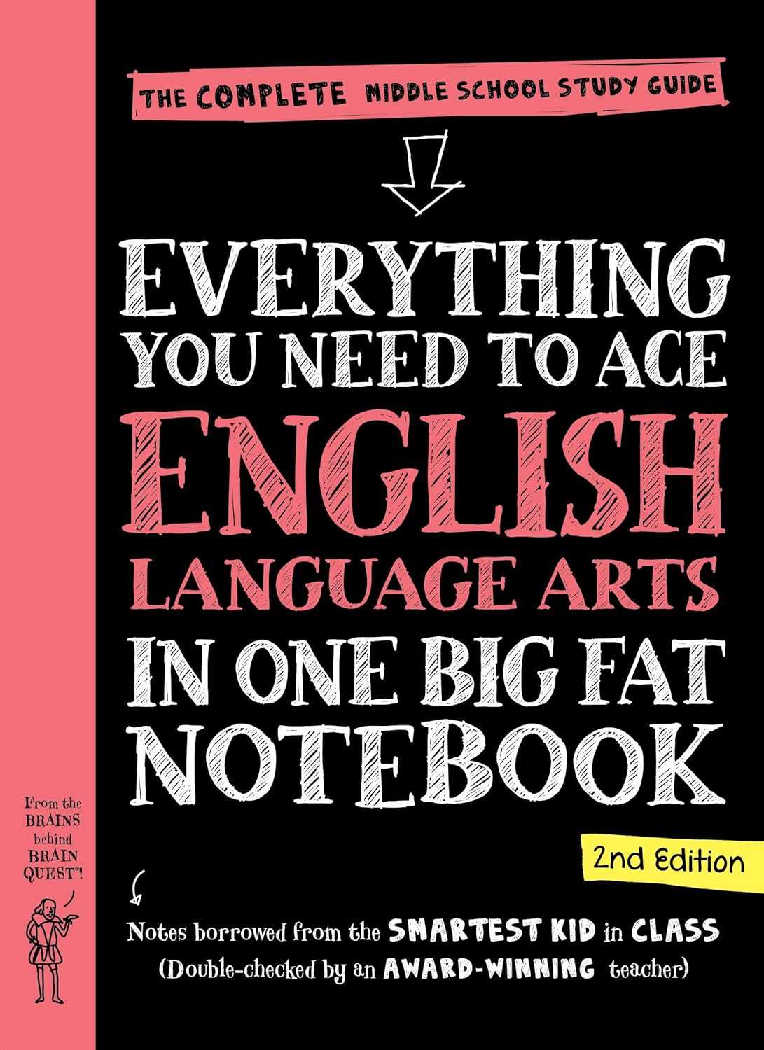 Everything You Need to Ace English Language Arts in One Big Fat Notebook, 2nd Edition: The Complete Middle School Study Guide (Revised)