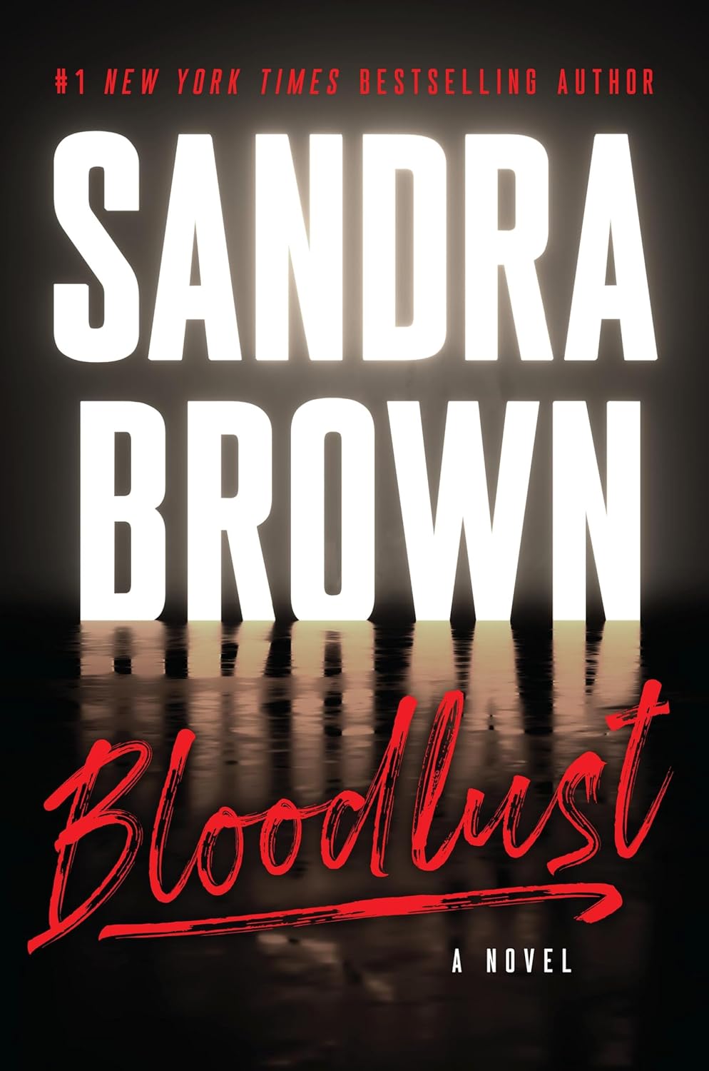 Book cover of 'Bloodlust' by Sandra Brown with a dark background and reflective surface.