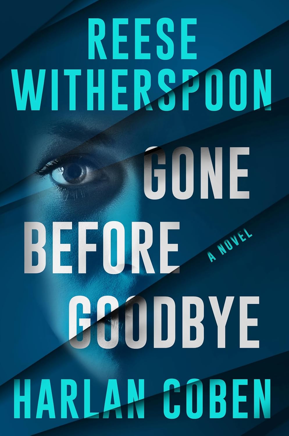 Book cover of 'Gone Before Goodbye' by Harlan Coben featuring Reese Witherspoon's face.