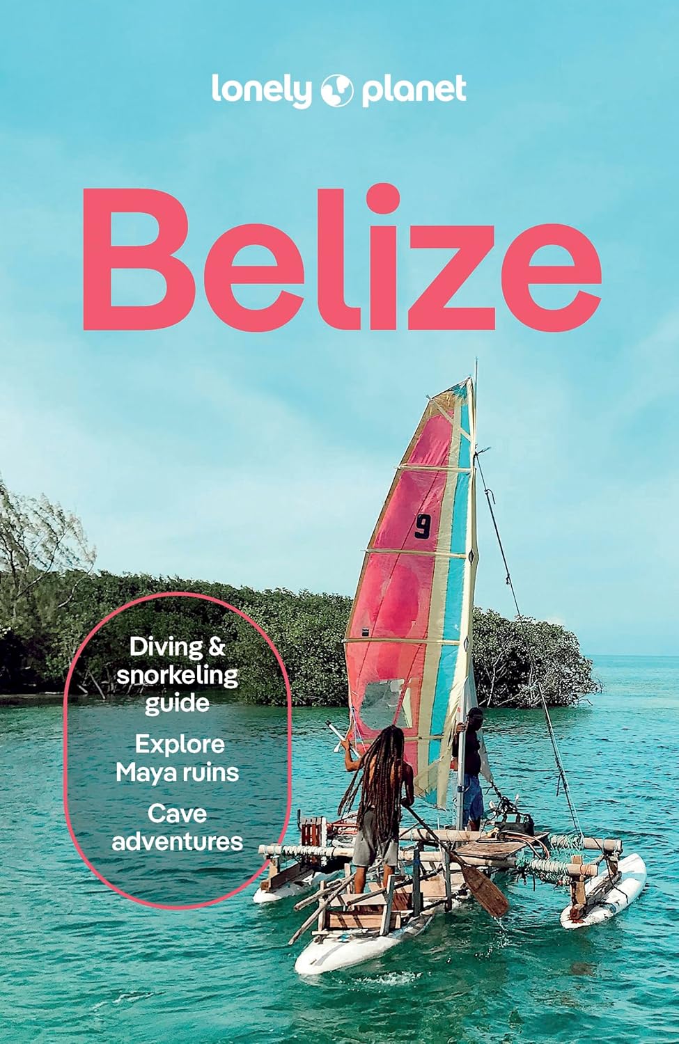 Lonely Planet Belize - Pre-Order