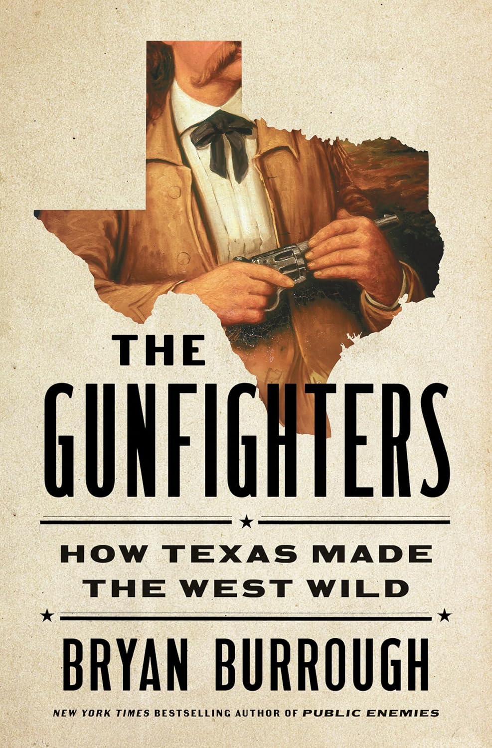 The Gunfighters: How Texas Made the West Wild - Pre-Order