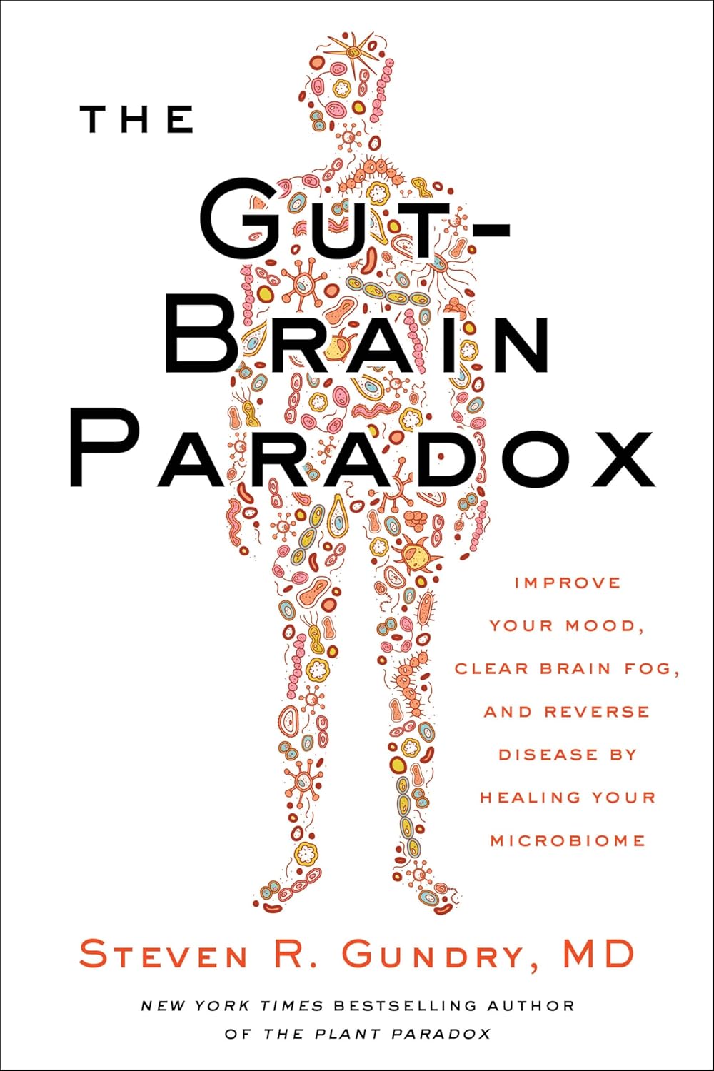 Book cover of 'The Gut-Brain Paradox' by Steven R. Gundry, MD on a white background.