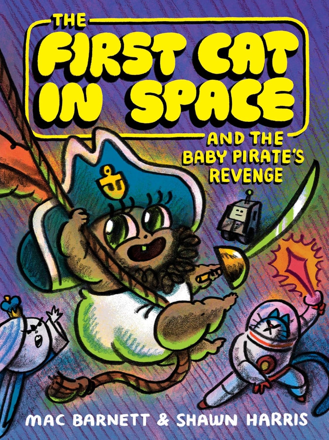 Book cover of 'The First Cat in Space and the Baby Pirate's Revenge' with colorful illustration and text.