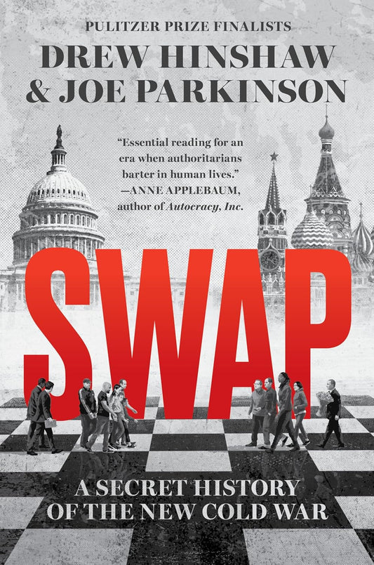Swap: A Secret History of the New Cold War - Pre-Order