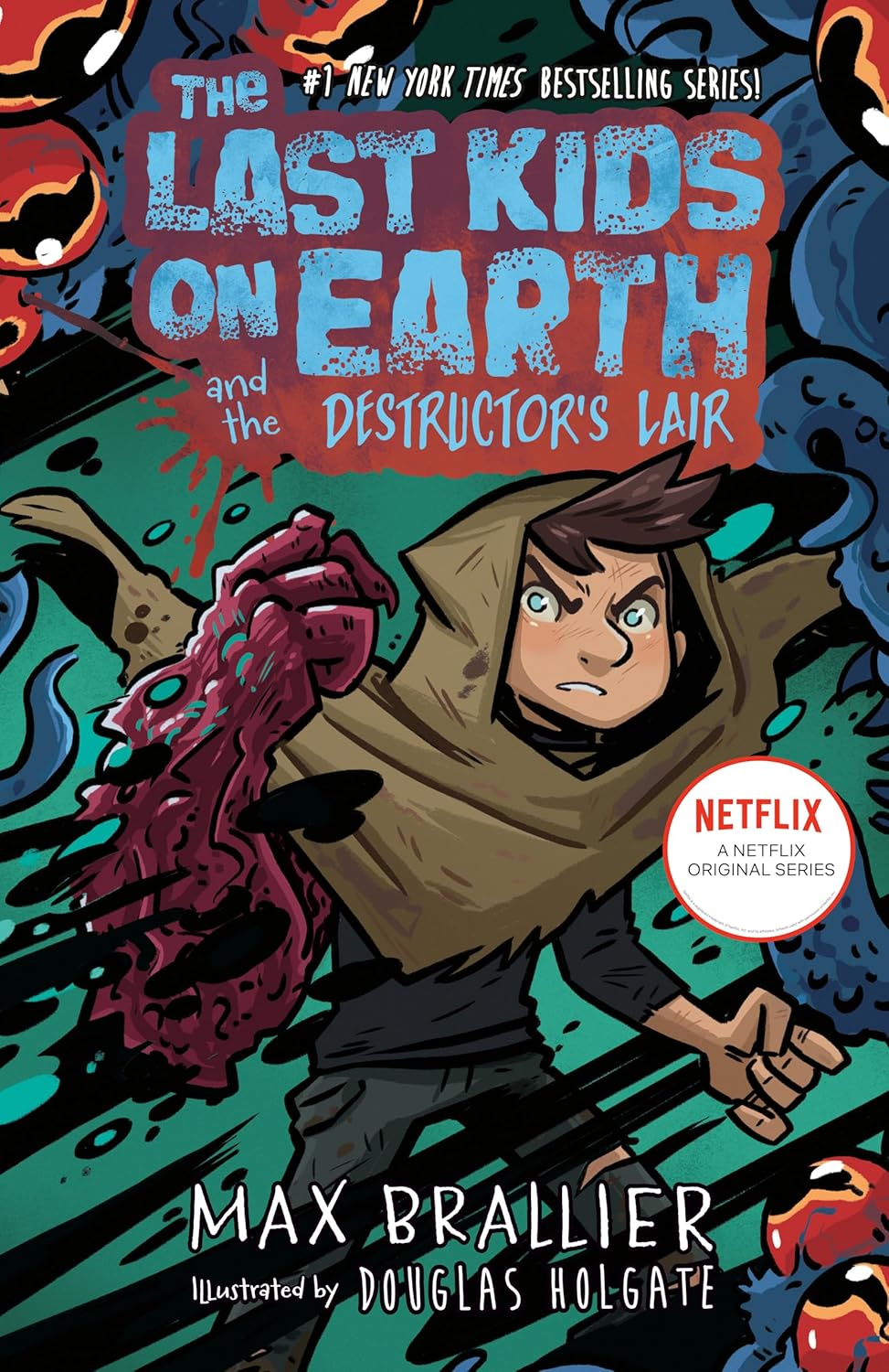 Book cover of 'The Last Kids on Earth and the Destructor's Lair' with a character and colorful design.