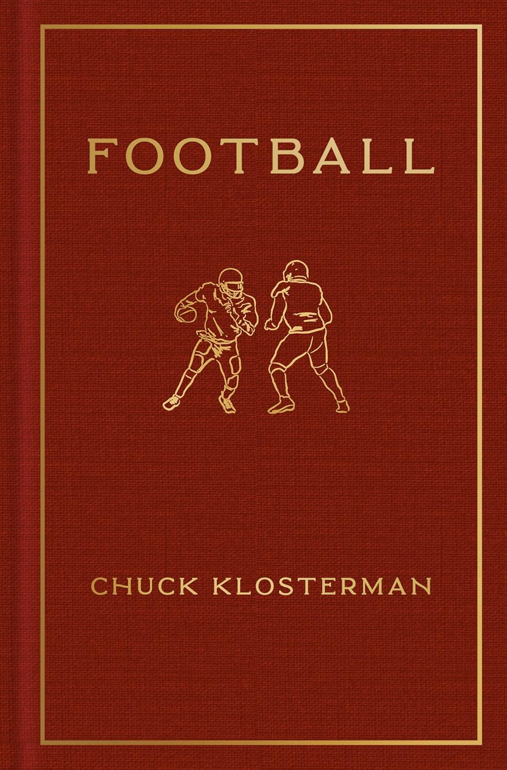 Book cover of 'Football' by Chuck Klosterman with illustrations of two football players on a red background.