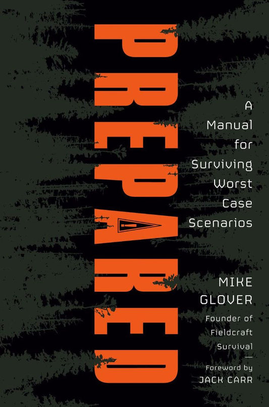 Prepared: A Manual for Surviving Worst-Case Scenarios