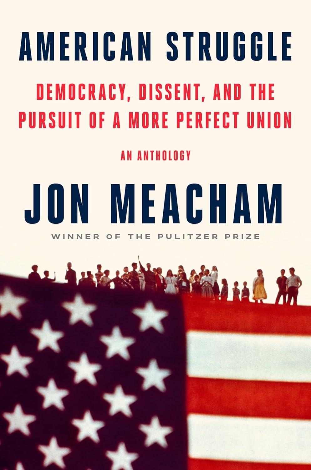 Book cover of 'American Struggle' by Jon Meacham with an American flag and people in the background.