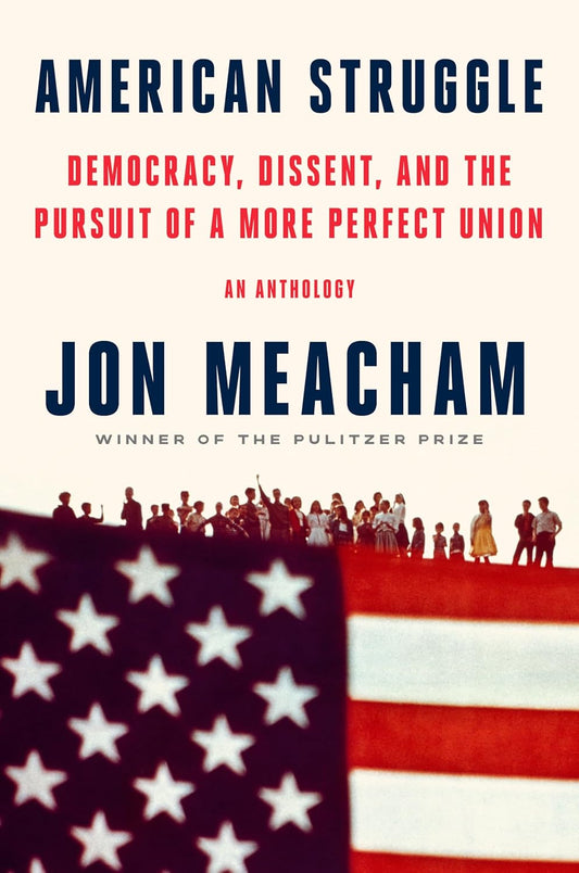 Book cover of 'American Struggle' by Jon Meacham with an American flag and people in the background.
