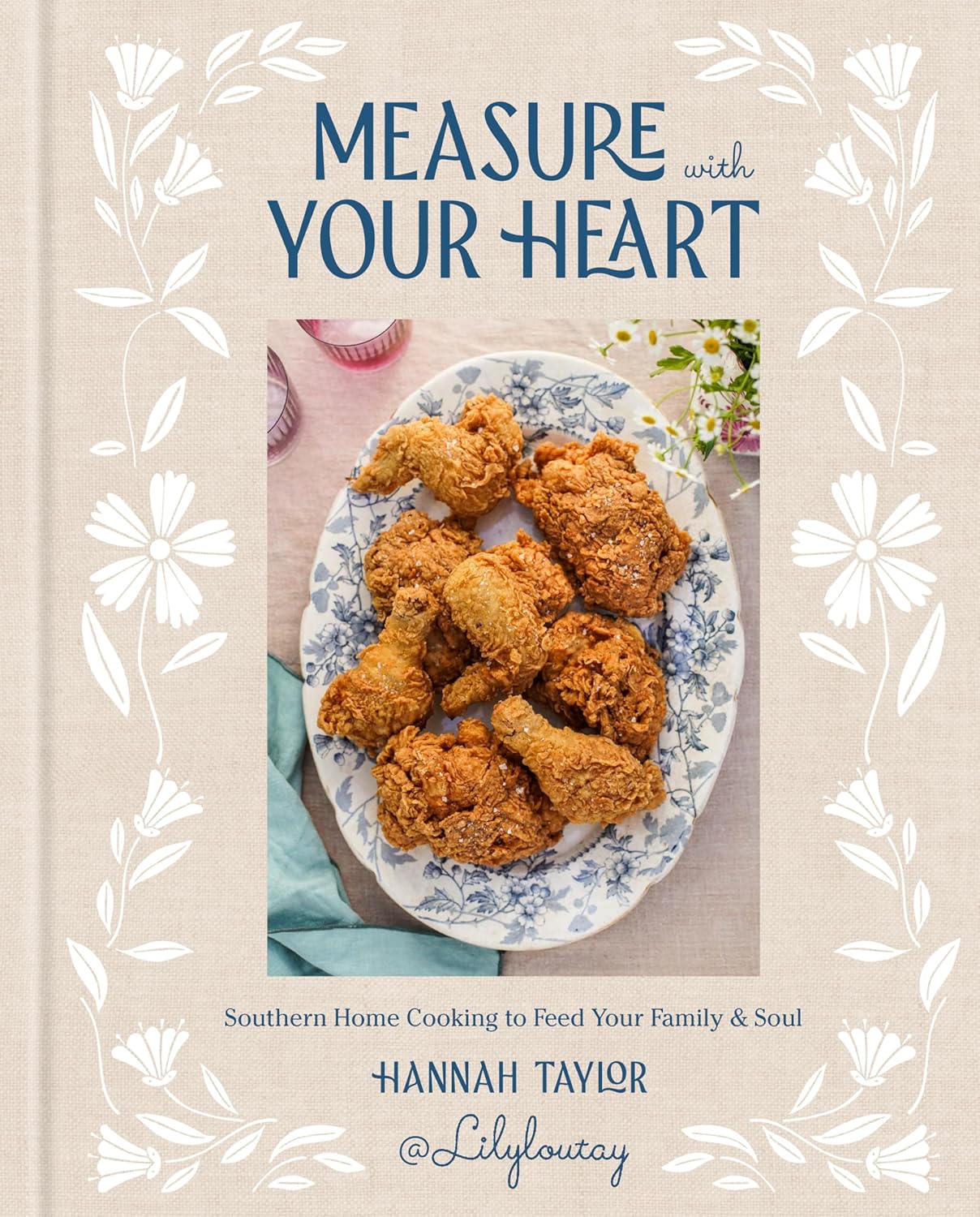 Book cover of 'Measure with Your Heart' by Hannah Taylor featuring fried chicken on a plate.
