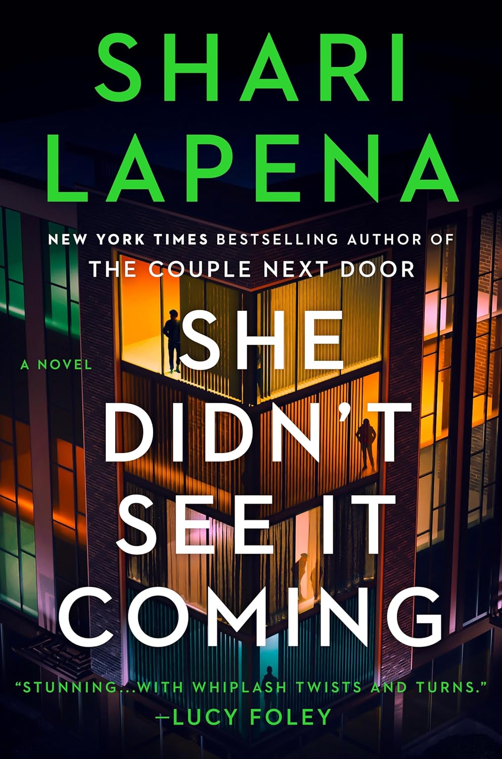 She Didn't See It Coming: A Novel - Pre-Order