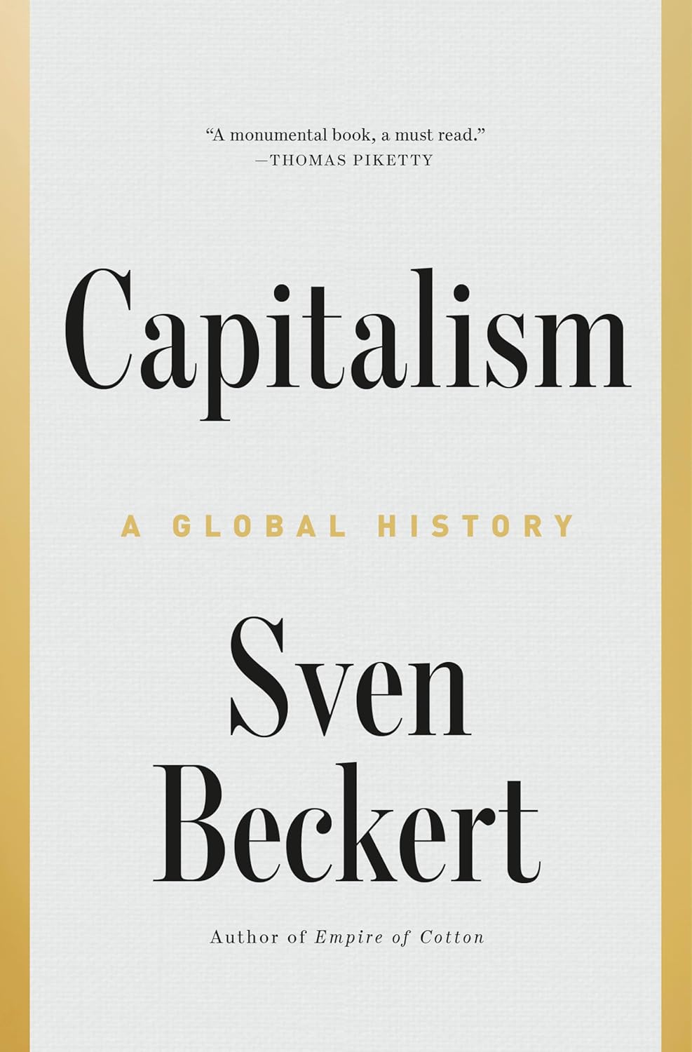 Book cover of 'Capitalism: A Global History' by Sven Beckert with a gold border.