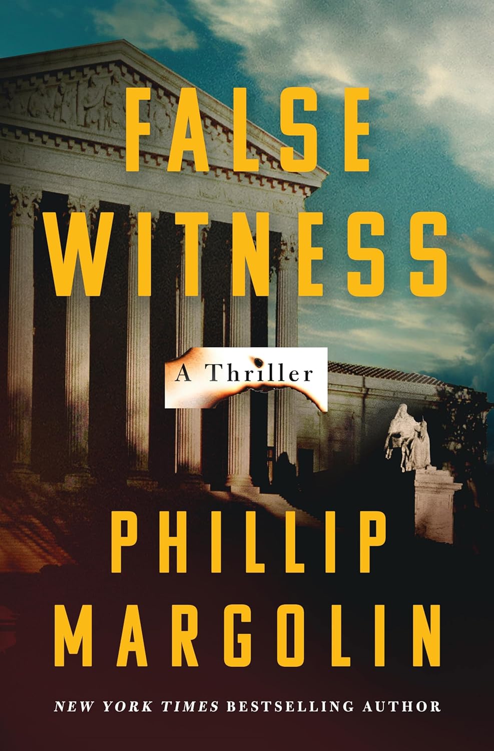 Book cover of 'False Witness' by Phillip Margolin with classical architecture and cloudy sky.