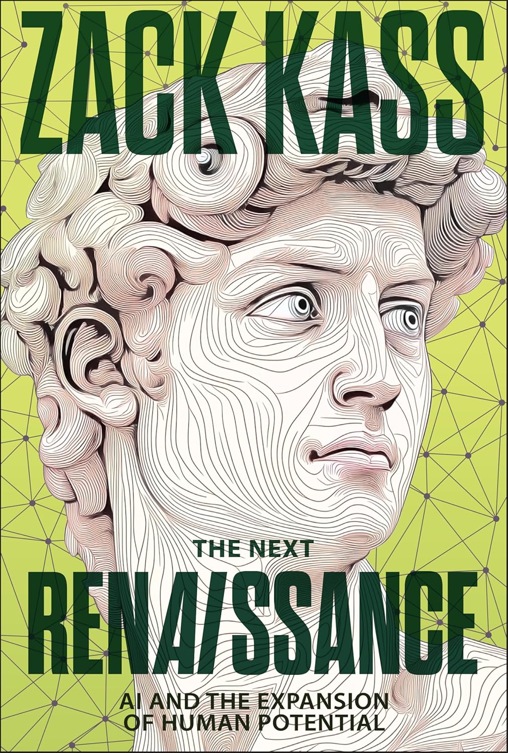 Book cover of 'The Next Renaissance' by Zack Kass with a stylized face and geometric design.