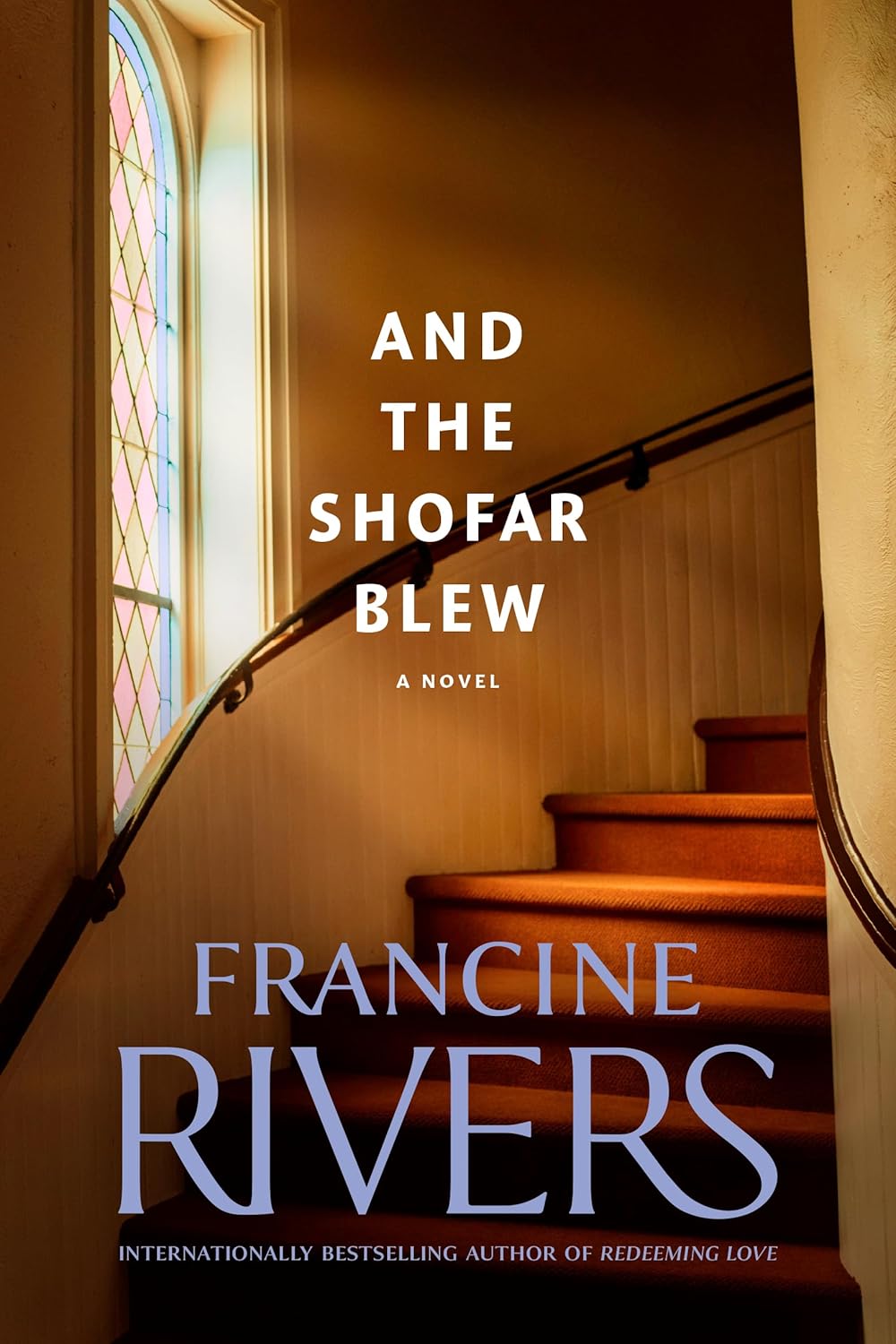 And the Shofar Blew: A Novel