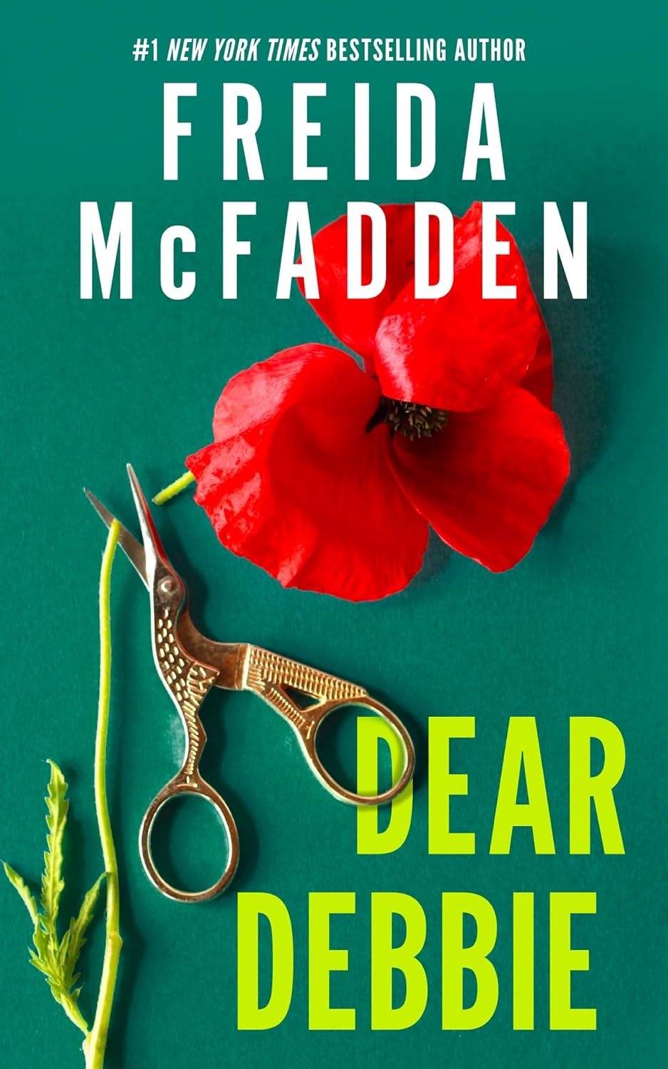 Book cover of 'Dear Debbie' by Freida McFadden with a red flower and scissors on a green background.
