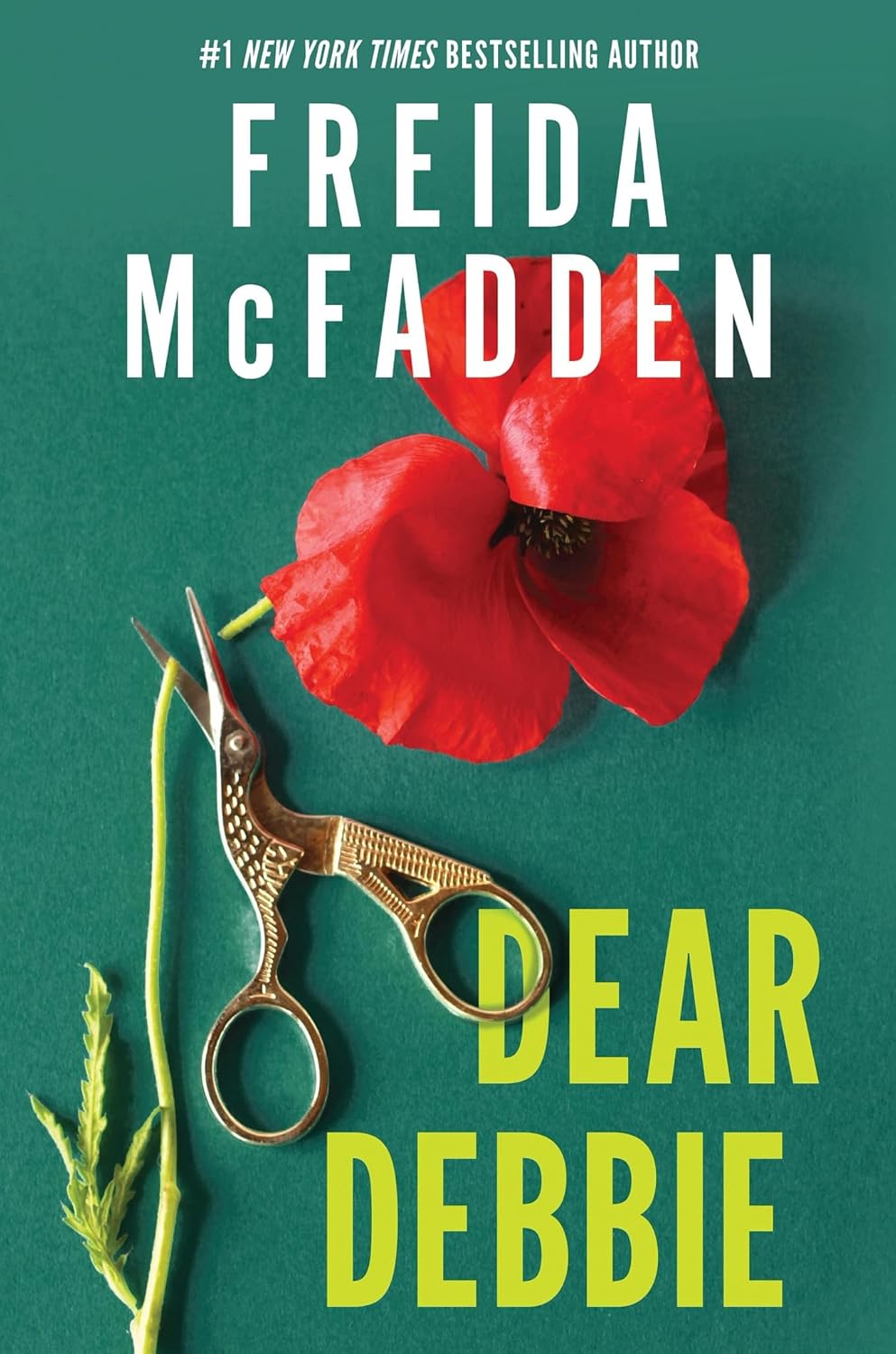 Book cover of 'Dear Debbie' by Freida McFadden with a red flower and scissors on a green background.