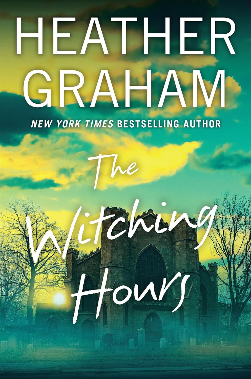 Book cover of 'The Witching Hours' by Heather Graham with a castle and yellow sky.