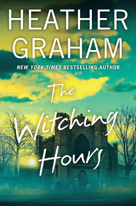 Book cover of 'The Witching Hours' by Heather Graham with a castle and yellow sky.