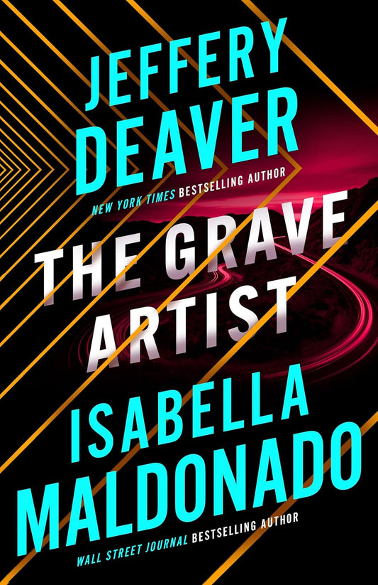 Book cover of 'The Grave Artist' by Jeffery Deaver and Isabella Maldonado with abstract design.