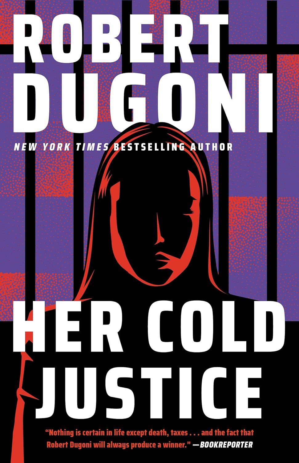 Book cover of 'Her Cold Justice' by Robert Dugoni with a silhouette of a woman behind bars.
