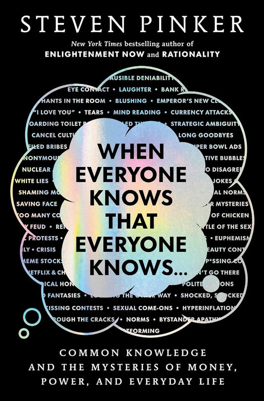Book cover of 'When Everyone Knows That Everyone Knows' by Steven Pinker with a brain graphic and text.