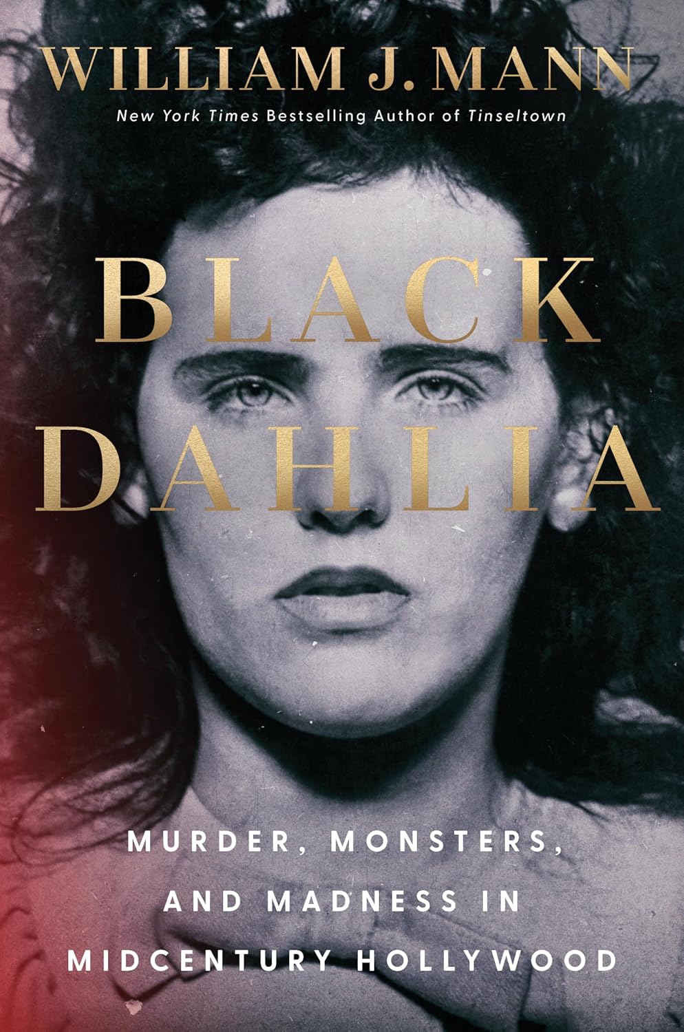 Book cover of 'Black Dahlia' by William J. Mann featuring a woman's face.