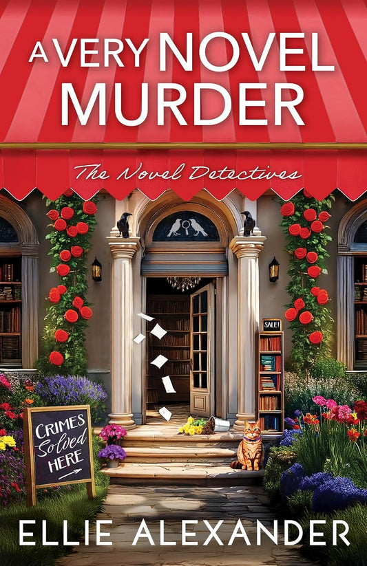 Book cover of 'A Very Novel Murder' by Ellie Alexander with a decorative building facade.