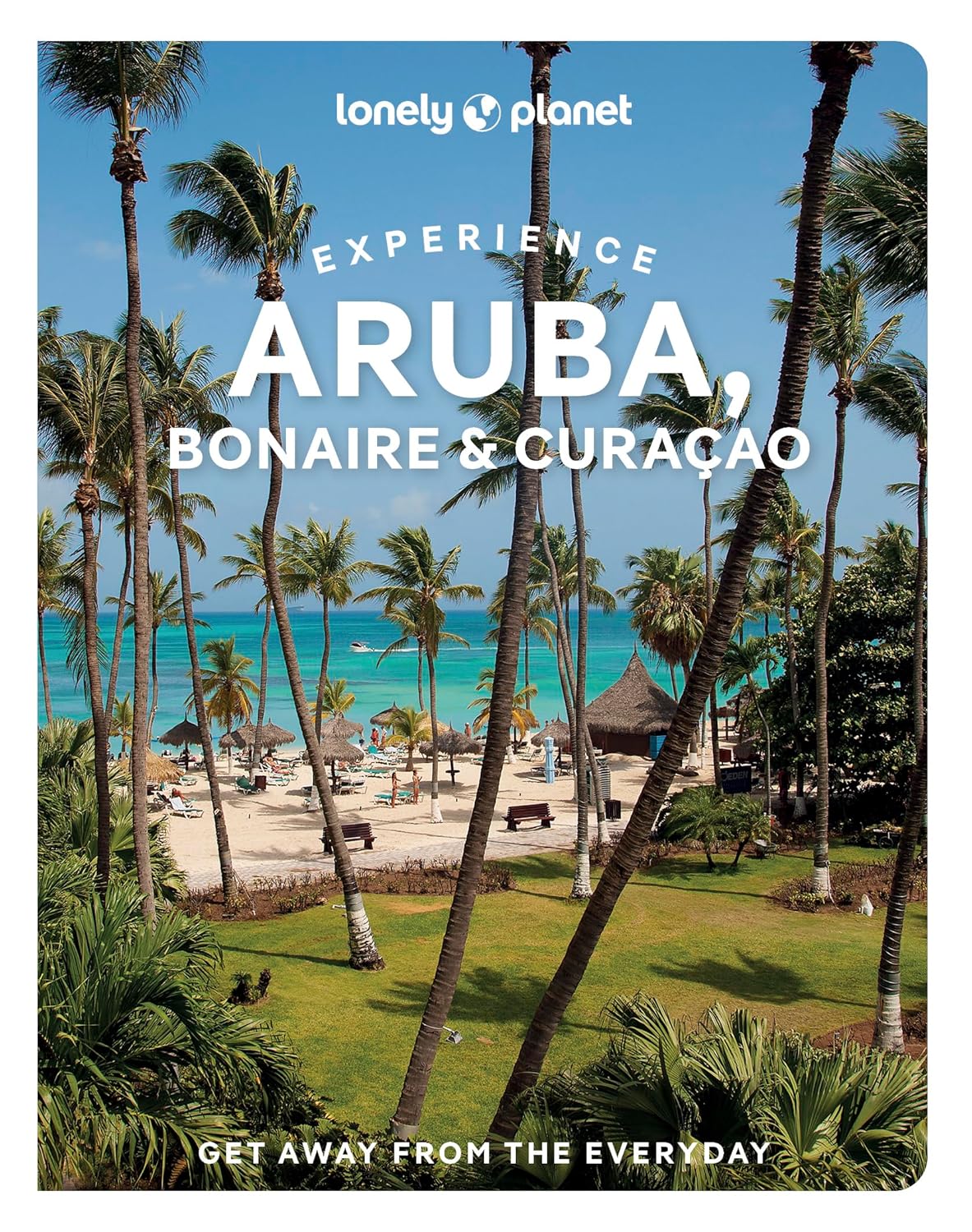 Lonely Planet Experience Aruba, Bonaire & Curaçao - Pre-Order