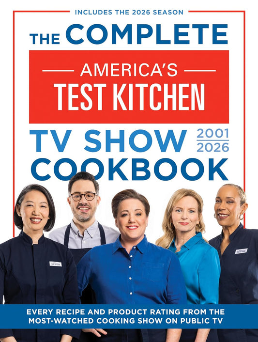 Cover of 'The Complete America's Test Kitchen TV Show Cookbook' with four people smiling.