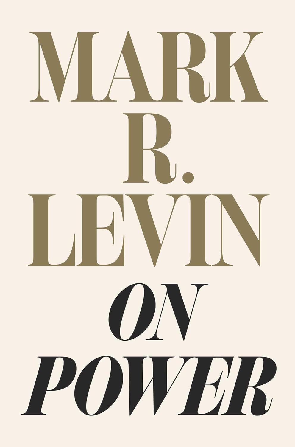 Book cover of "On Power" by Mark R. Levin