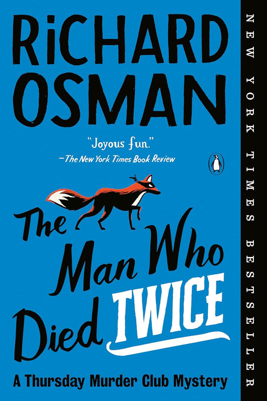 Book cover of 'The Man Who Died Twice' by Richard Osman with a fox illustration on a blue background.