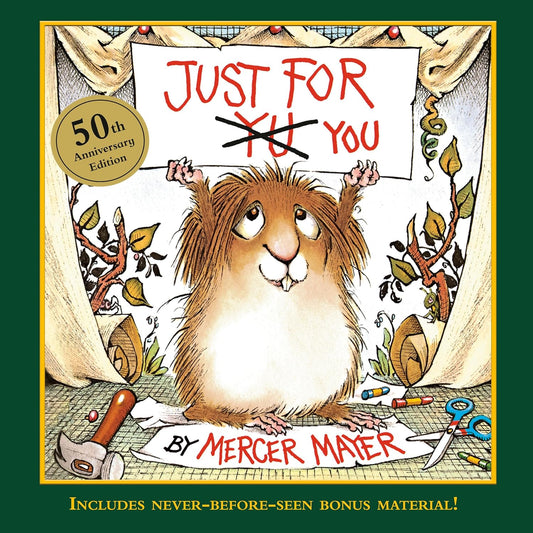 Book cover of 'Just For You' by Mercer Mayer with a cartoon hamster holding a sign.