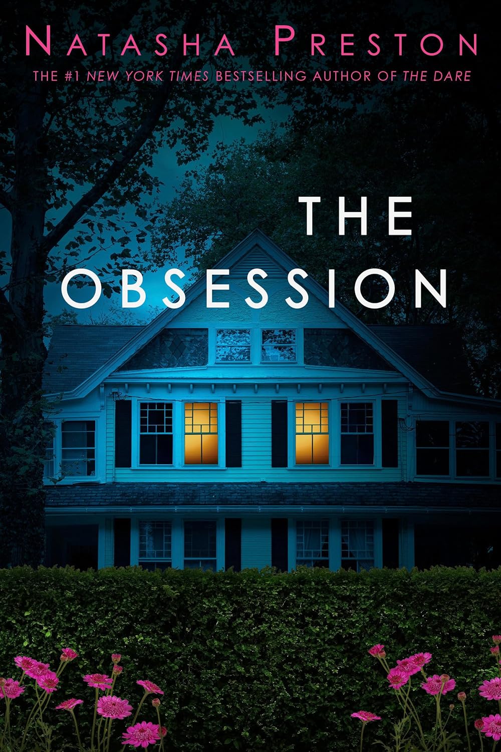 Book cover of 'The Obsession' by Natasha Preston featuring a house with glowing windows at night.