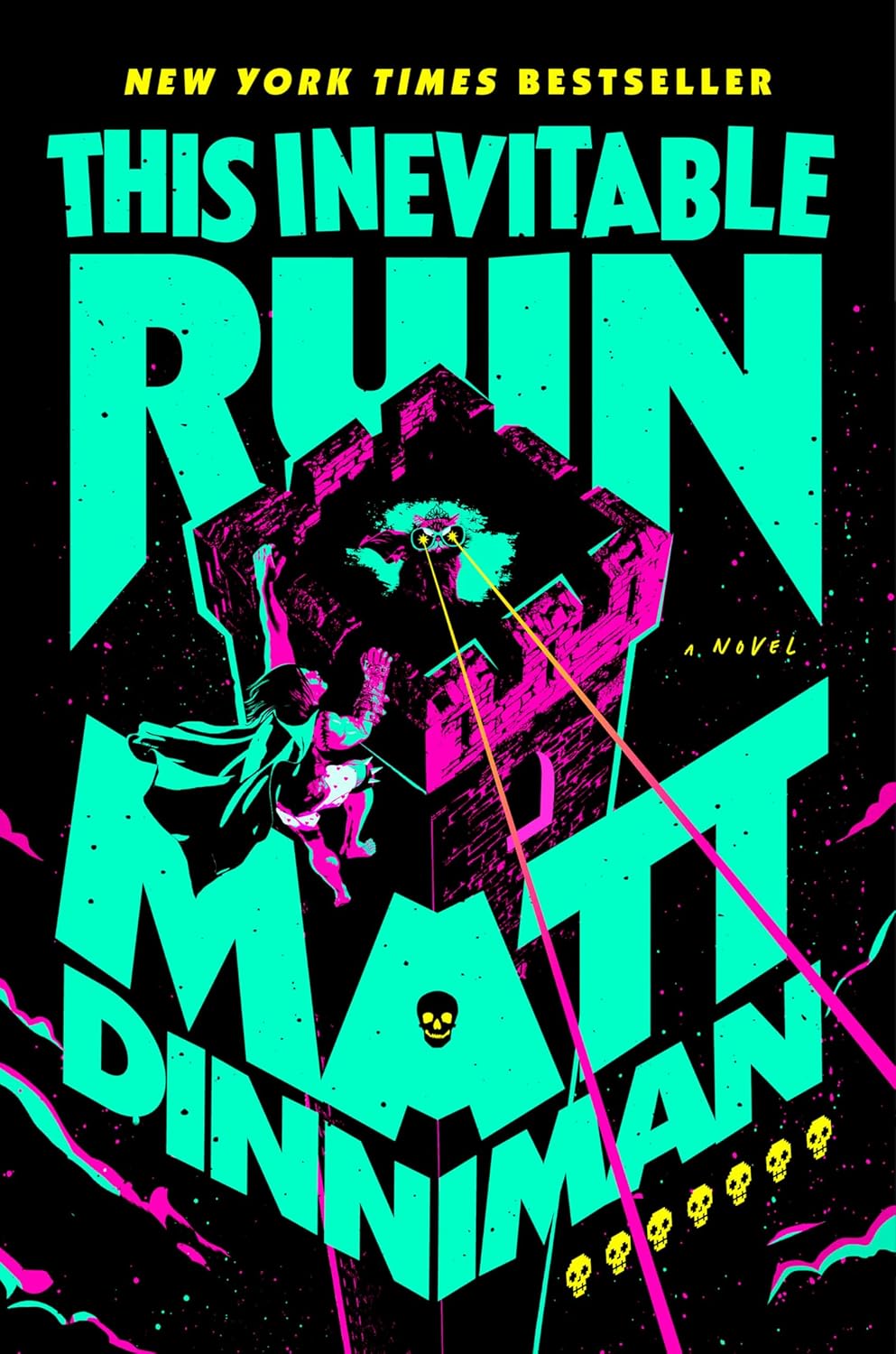 Book cover of 'This Inevitable Ruin' by Matt Dinniman with vibrant colors and dynamic design.