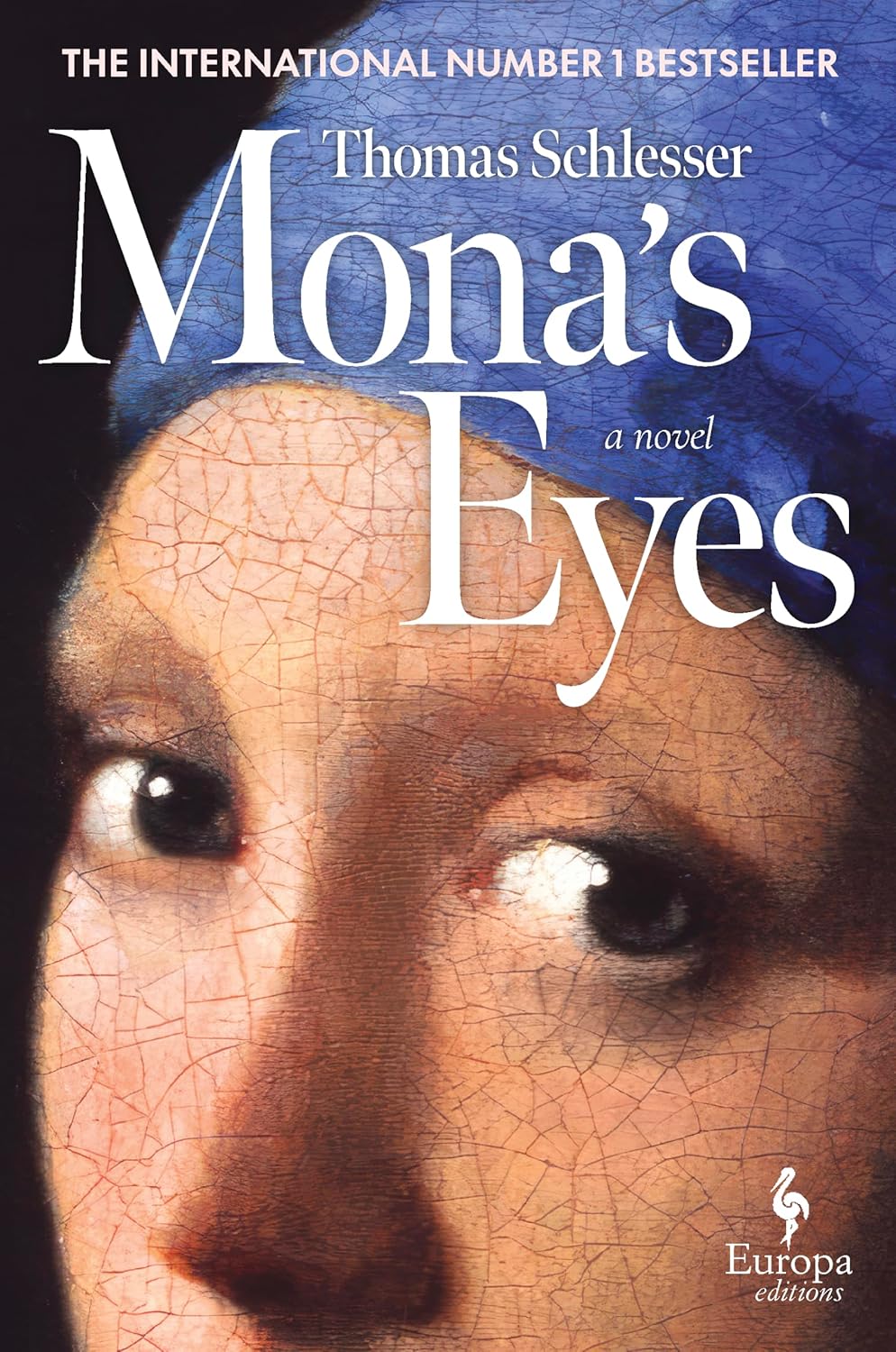 Book cover of 'Mona's Eyes' by Thomas Schlesser with a close-up of a face and blue background.