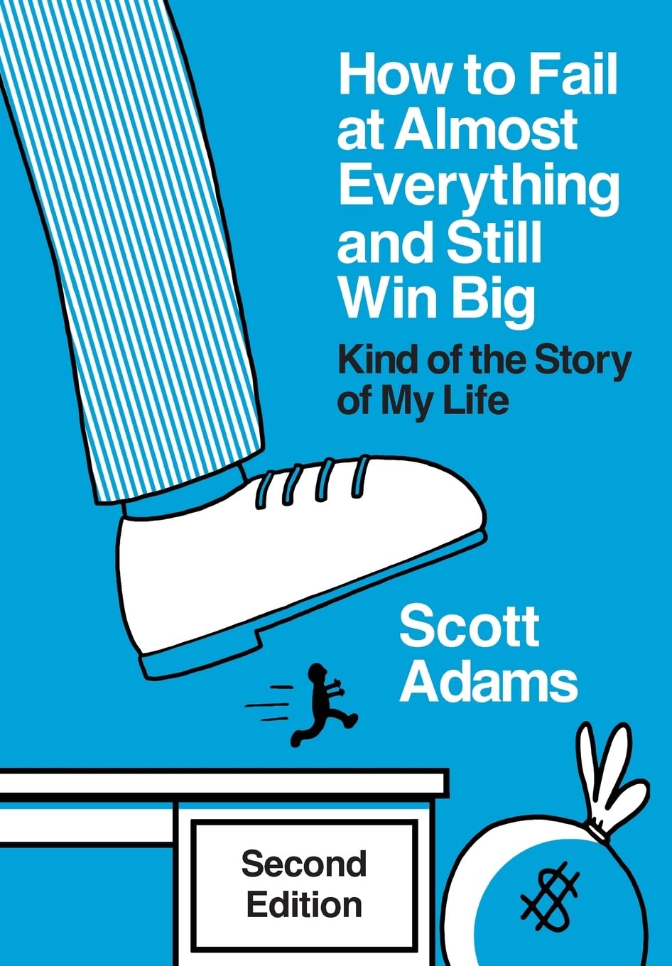 Book cover of 'How to Fail at Almost Everything and Still Win Big' by Scott Adams with a blue background and white text.