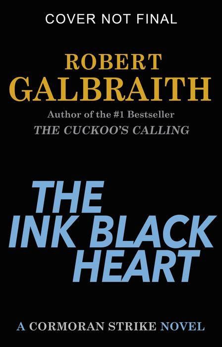 The Ink Black Heart (Cormoran Strike Series #6)