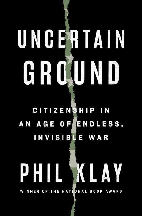 Uncertain Ground: Citizenship in an Age of Endless, Invisible War - Backorder