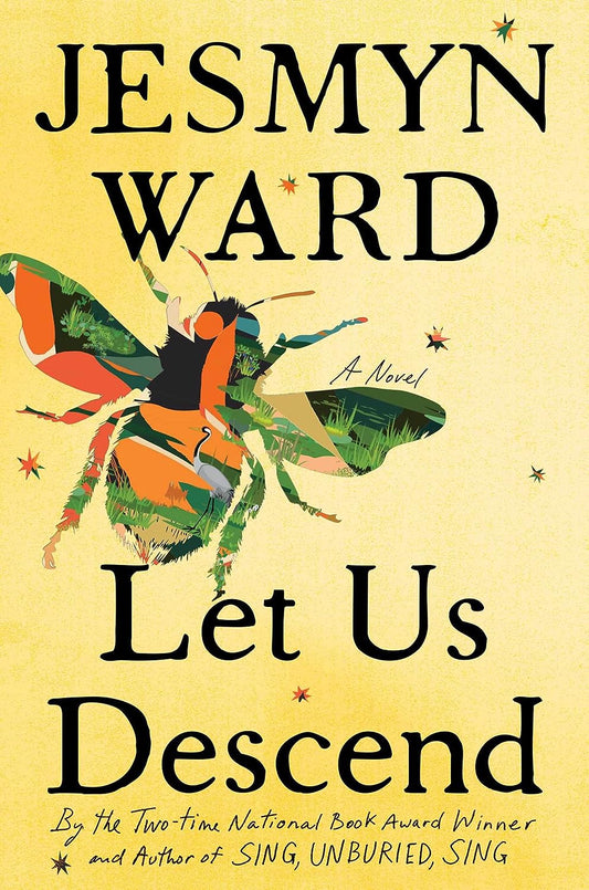 Let Us Descend: A Novel